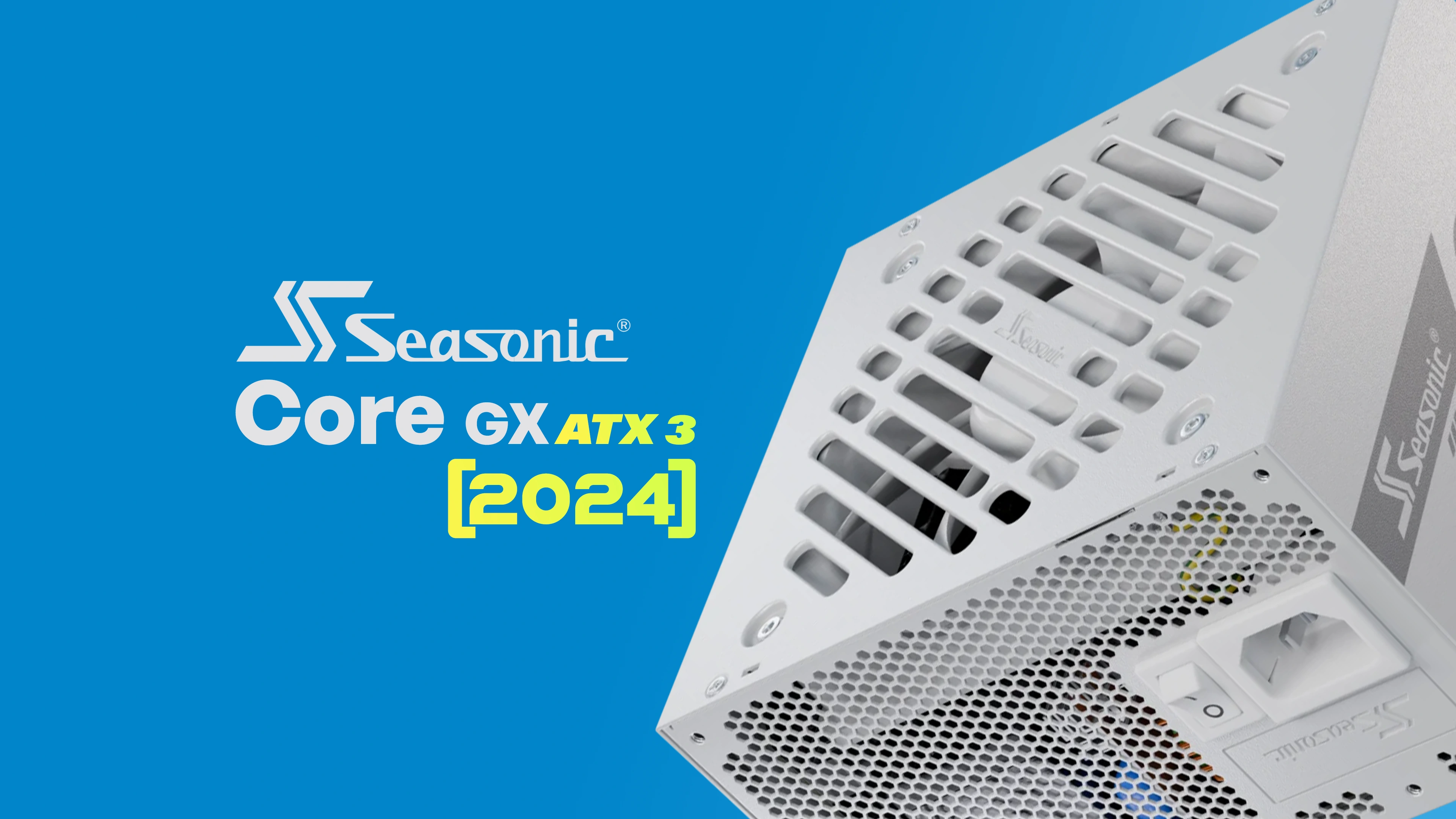 Seasonic Core GX ATX 3 (2024) tápegység - Részletes felülvizsgálat