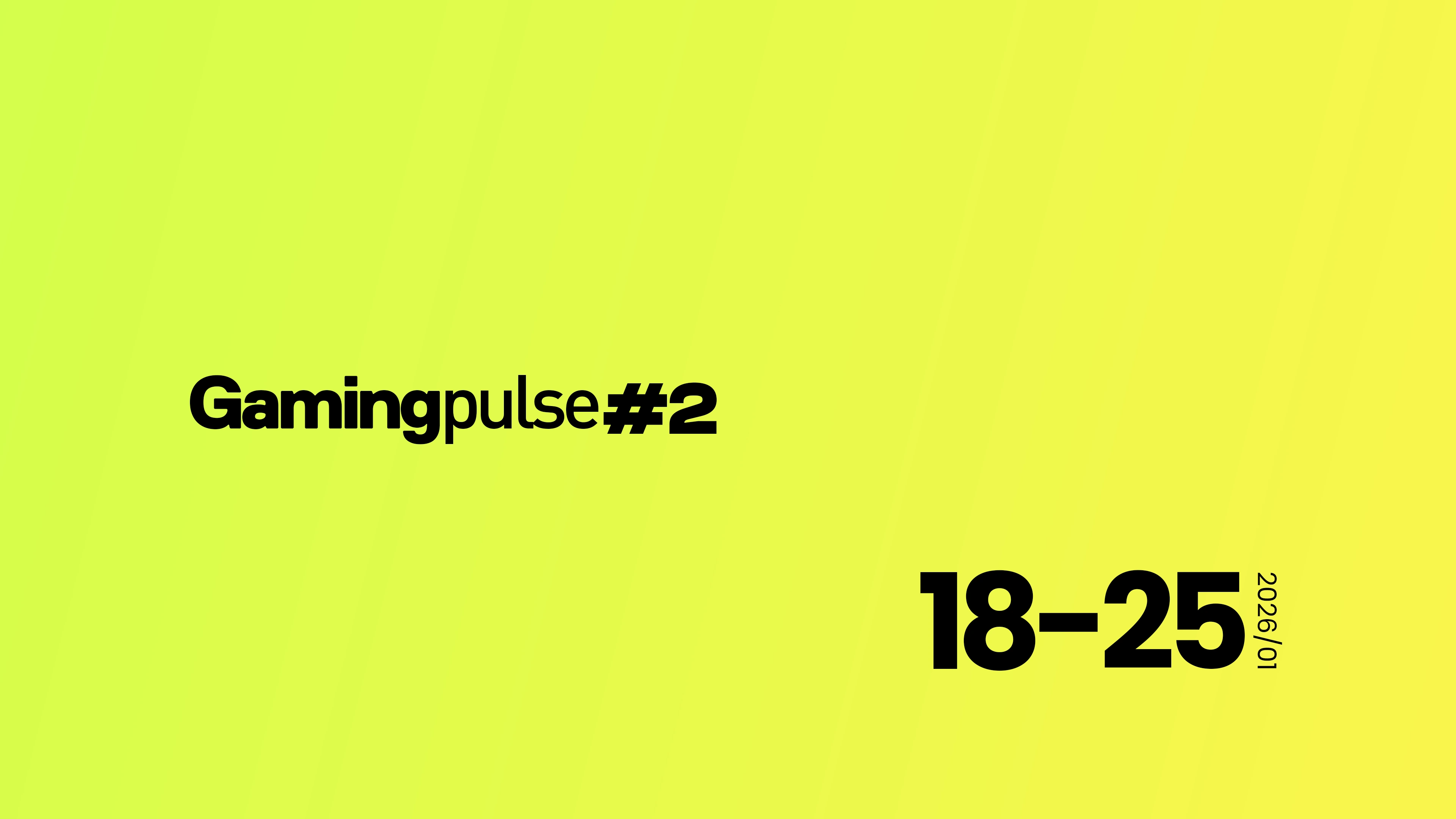 Gamingpulse#2 — 2026. január 18-25.